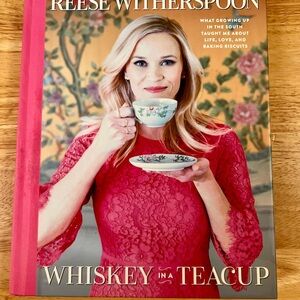 Whiskey in a Teacup- Reese Witherspoon